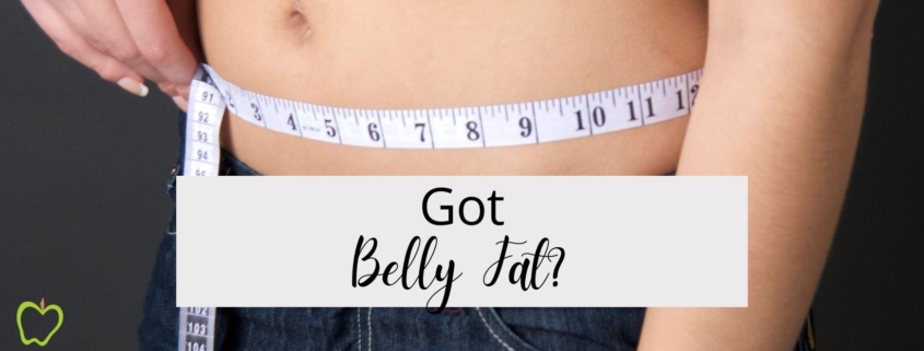 Got Belly Fat?