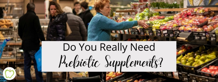 Do You Really Need Prebiotic Supplements