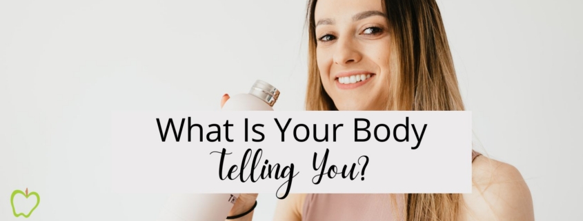 What Is Your Body Telling You